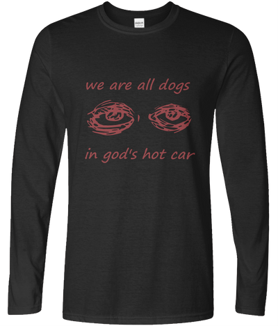 We Are All Dogs Long Sleeve Tee