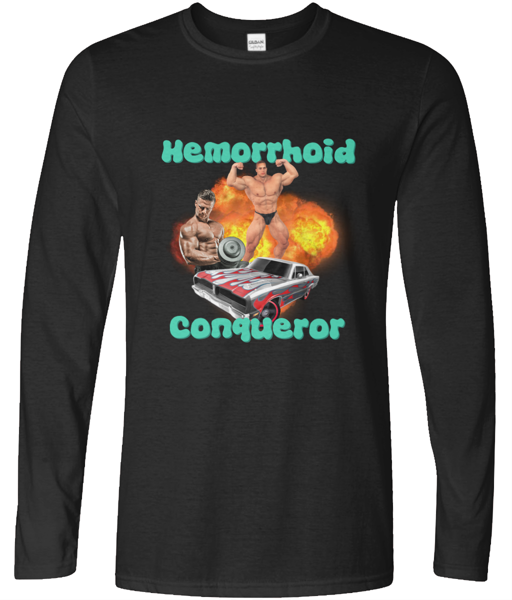 Hemorrhoid Conqueror Graphic Long Sleeve Tee