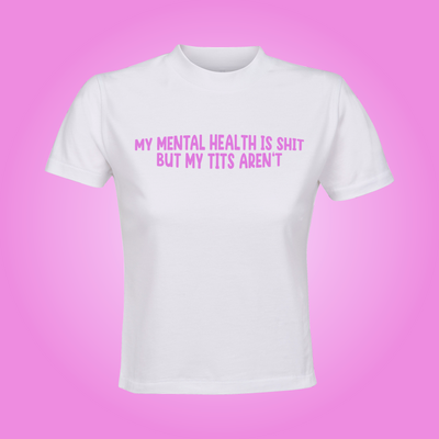 Mental Health is Shit Crop Top