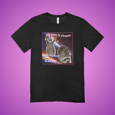My Pain is Chronic Graphic Tee