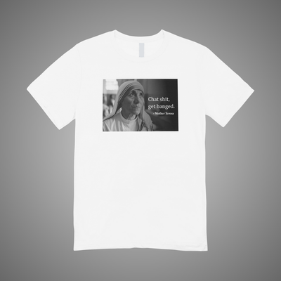 Chat Shit Get Banged Graphic Tee