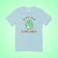 Don't Be A Cuntasaurus Graphic Tee