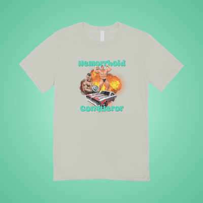 Hemorrhoid Conqueror Graphic Tee