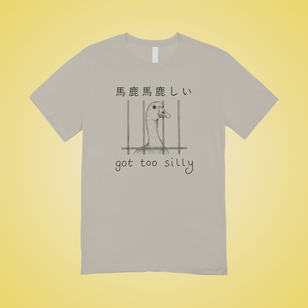Got Too Silly Graphic Tee