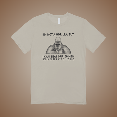 I Can Beat Off 100 Men Graphic Tee