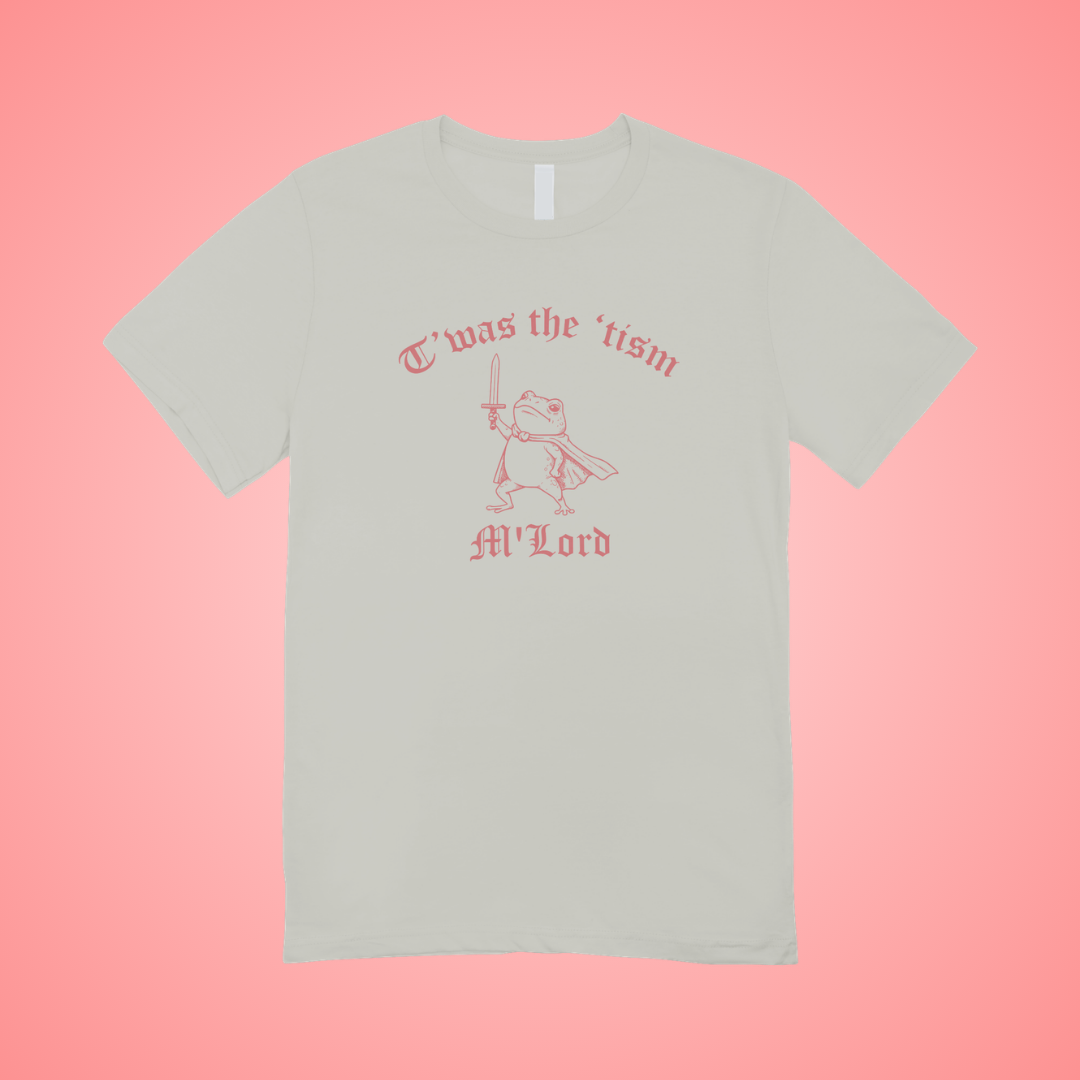 T'was the 'tism M'Lord Graphic Tee