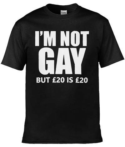 I'm Not Gay But Tee
