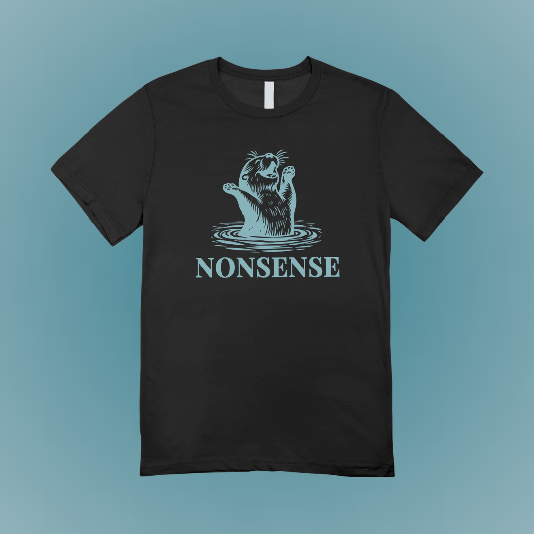 Nonsense Graphic Tee