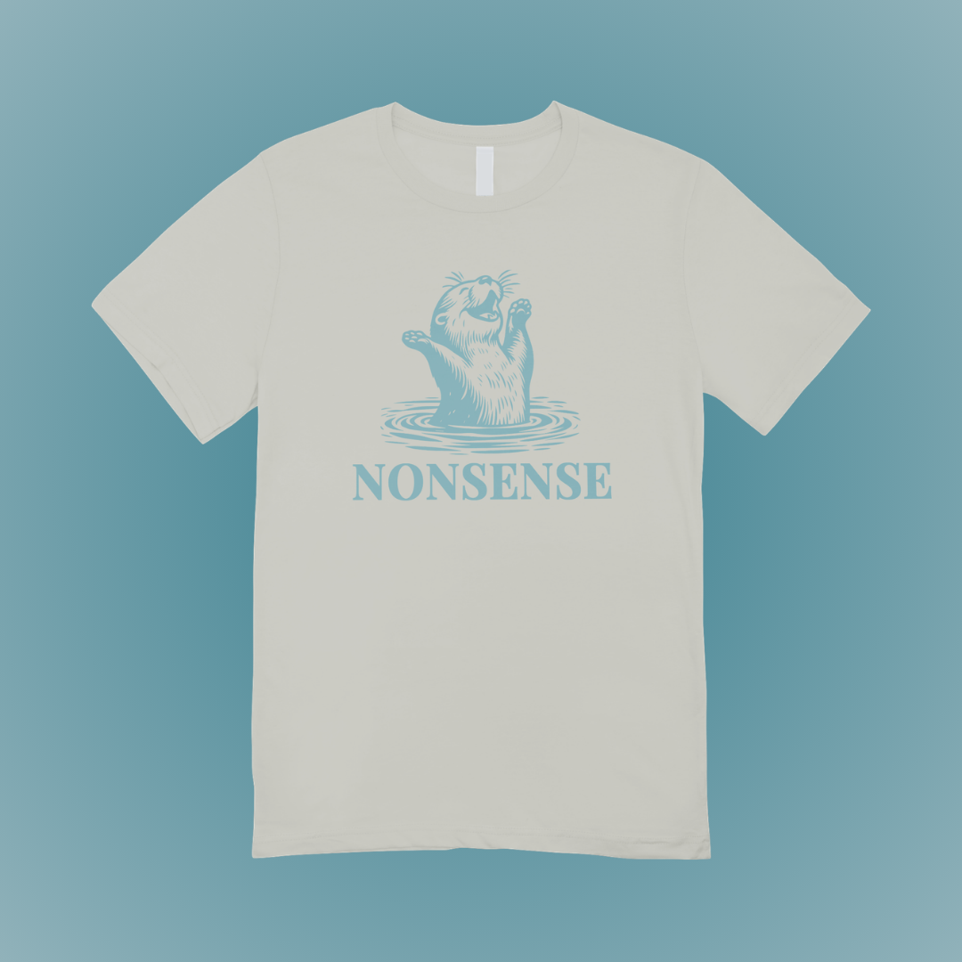 Nonsense Graphic Tee