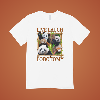 Live Laugh Lobotomy Graphic Tee