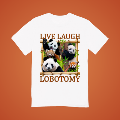 Live Laugh Lobotomy Graphic Tee