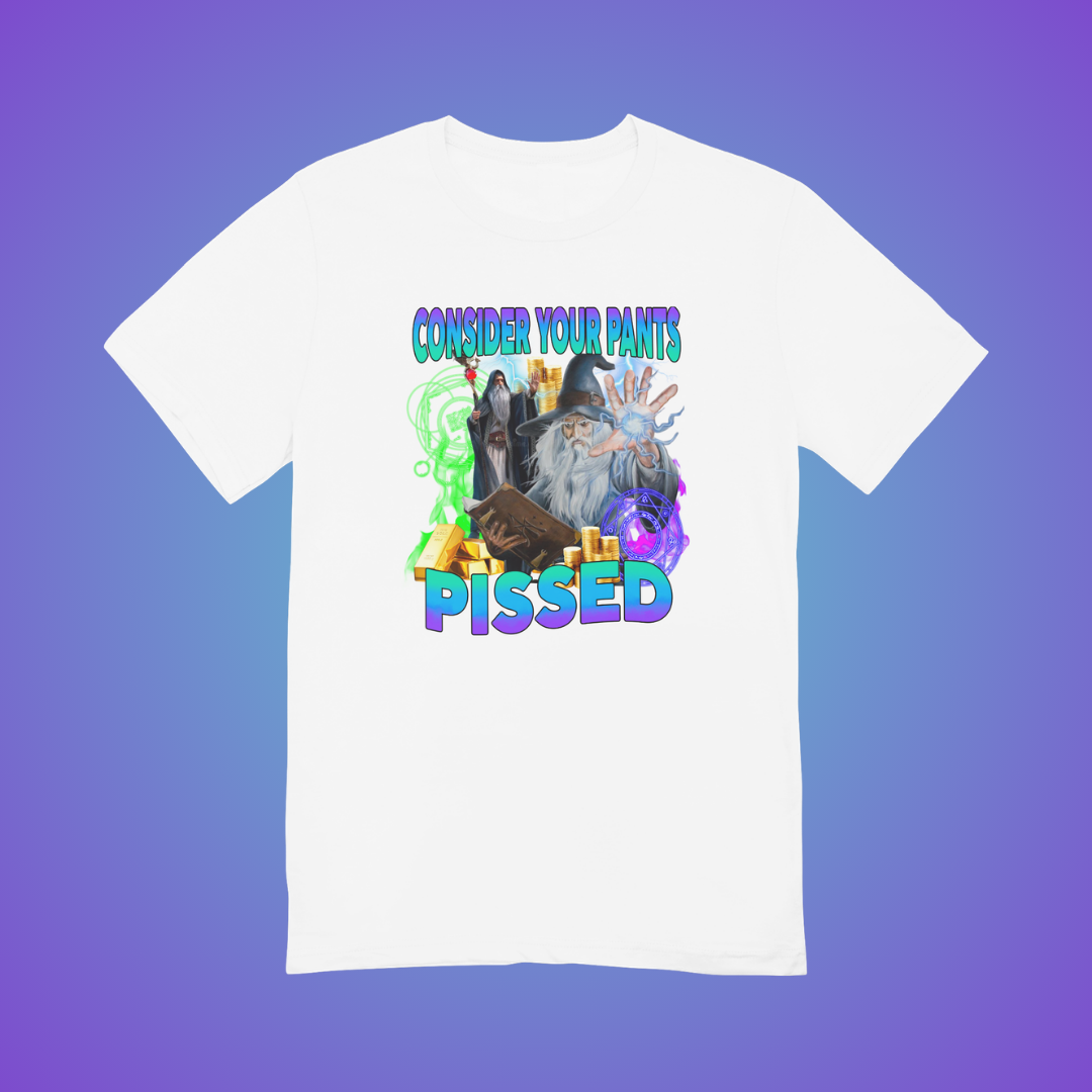 Your Pants, Pissed Graphic Tee