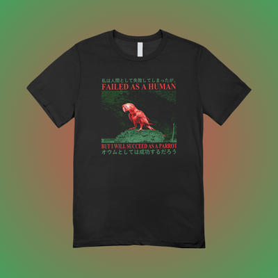 Failed As A Human Graphic Tee