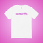Go Piss Girl Text Tee