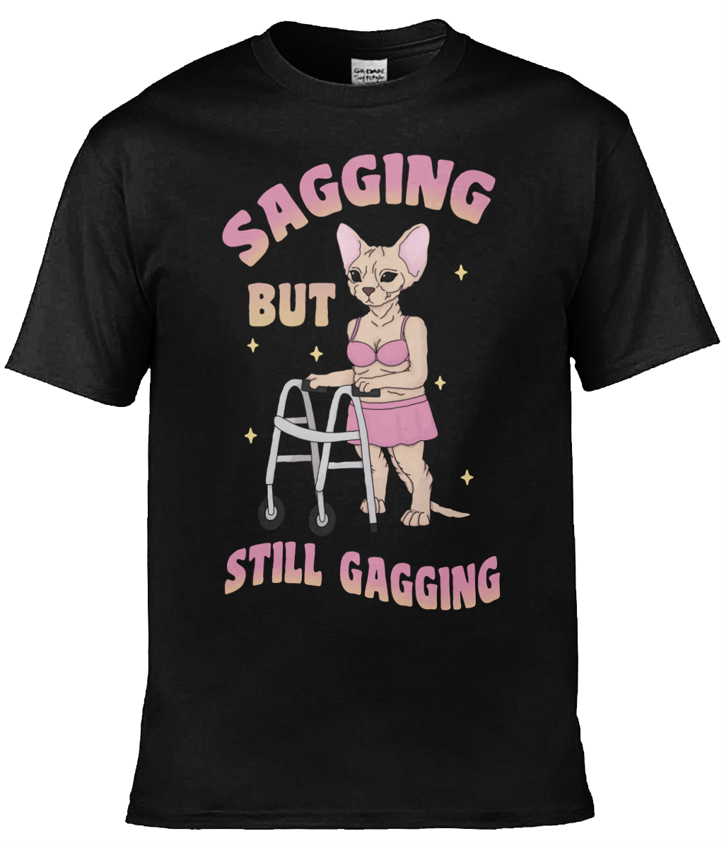 Sagging But Still Gagging Graphic Tee