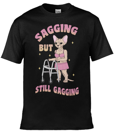 Sagging But Still Gagging Graphic Tee