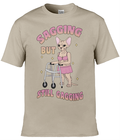 Sagging But Still Gagging Graphic Tee