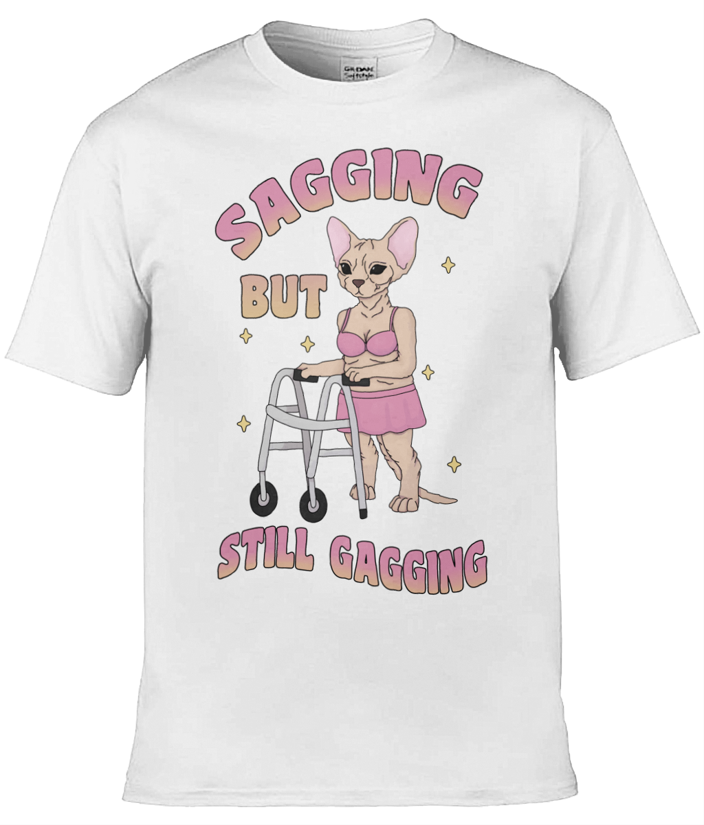 Sagging But Still Gagging Graphic Tee