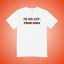 To Do List Text Tee