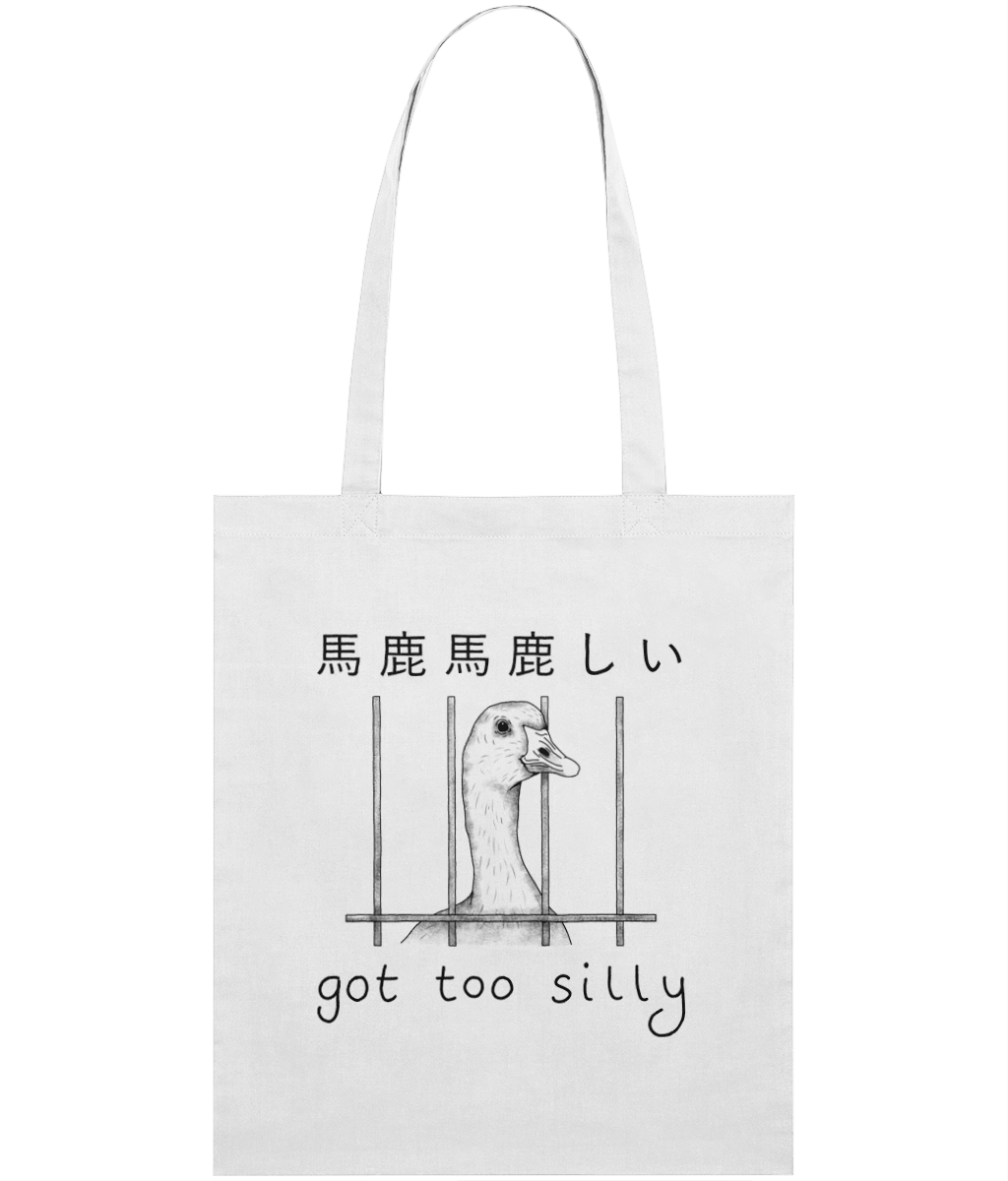 Got Too Silly Graphic Tote Bag
