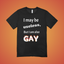 I May Be Useless But Text Tee