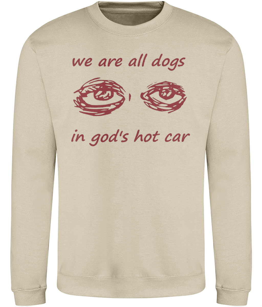 We Are All Dogs Sweatshirt